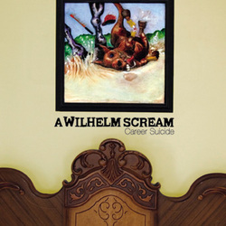 A Wilhelm Scream - Career Suicide