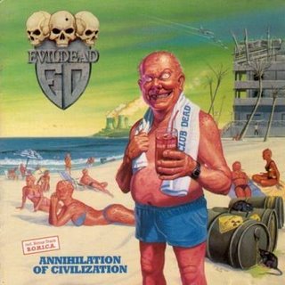 Evildead - Annihilation Of Civilization