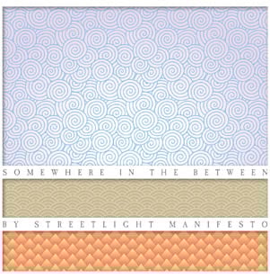 Streetlight Manifesto - Somewhere In The Between